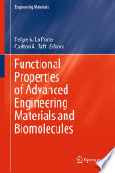 Functional Properties of Advanced Engineering Materials and Biomolecules /