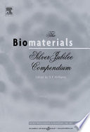 The Biomaterials silver jubilee compendium : the best papers published in Biomaterials, 1980-2004 /