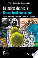 Bio-inspired materials for biomedical engineering /