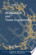 Biomaterials and tissue engineering /