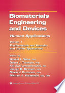 Biomaterials engineering and devices.