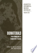 Biomaterials : from molecules to engineered tissues /