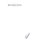 Biomaterials science : an introduction to materials in medicine /