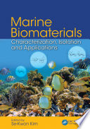 Marine biomaterials : characterization, isolation and applications /