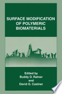 Surface modification of polymeric biomaterials /