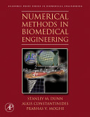 Numerical methods in biomedical engineering /