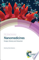 Nanomedicines : design, delivery and detection /