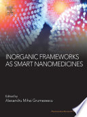 Inorganic frameworks as smart nanomedicines /