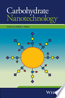 Carbohydrate nanotechnology /