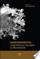 Nanotherapeutics : drug delivery concepts in nanoscience /