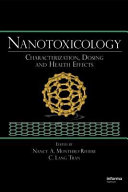 Nanotoxicology : characterization, dosing and health effects /