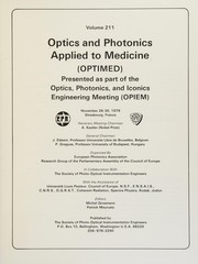 Optics and photonics applied to medicine (OPTIMED) : presented as part of the Optics, Photonics, and Iconics Engineering Meeting (OPIEM), November 26-30, 1979, Strasbourg, France /