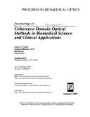 Proceedings of coherence domain optical methods in biomedical science and clinical applications : 12-14 February 1997, San Jose, California /