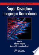 Super-resolution imaging in biomedicine /