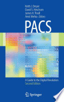 PACS : a guide to the digital revolution /