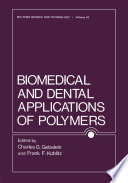 Biomedical and dental applications of polymers /