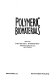 Polymeric biomaterials /