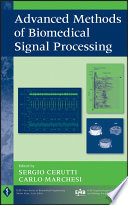 Advanced methods of biomedical signal processing /