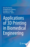 Applications of 3D printing in Biomedical Engineering  /
