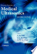 Physical principles of medical ultrasonics /