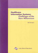 Healthcare information systems : challenges of the new millennium /