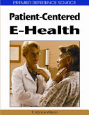 Patient-centered e-health /