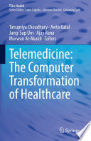 Telemedicine: The Computer Transformation of Healthcare /