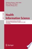 Health Information Science : 9th International Conference, HIS 2020, Amsterdam, The Netherlands, October 20-23, 2020, Proceedings /