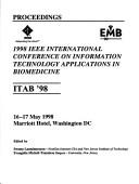 1998 IEEE International Conferenece on Information Technology Applications in Biomedicine : proceedings : ITAB '98, 16-17 May 1998, Marriott Hotel, Washington DC /