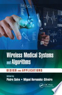 Wireless medical systems and algorithms : design and applications /