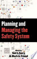 Planning and managing the safety system /