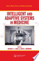 Intelligent and adaptive systems in medicine /