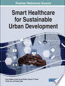 Smart healthcare for sustainable urban development /