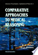 Comparative approaches to medical reasoning /