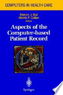 Aspects of the computer-based patient record /