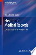 Electronic medical records : a practical guide for primary care /