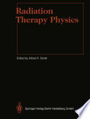 Radiation therapy physics /