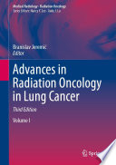 Advances in Radiation Oncology in Lung Cancer /