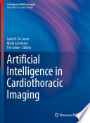 Artificial Intelligence in Cardiothoracic Imaging /
