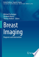 Breast Imaging  : Diagnosis and Intervention /