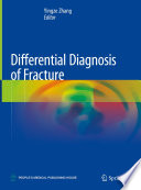 Differential Diagnosis of Fracture /