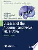 Diseases of the Abdomen and Pelvis 2023-2026 : Diagnostic Imaging /