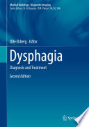 Dysphagia : Diagnosis and Treatment /