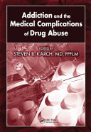 Addiction and the medical complications of drug abuse /