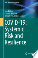 COVID-19: Systemic Risk and Resilience /