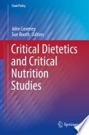 Critical Dietetics and Critical Nutrition Studies /
