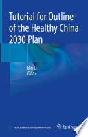 Tutorial for Outline of the Healthy China 2030 Plan /