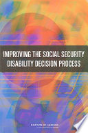 Improving the social security disability decision process /