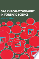 Gas chromatography in forensic science /