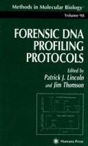 Forensic DNA profiling protocols /